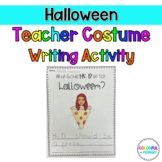 Halloween Teacher Costume Writing Activity