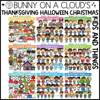 Preview of Halloween Thanksgiving Christmas Kids and Things Clipart Mega Bundle