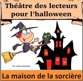 Preview of Halloween Théâtre des lecteurs: La maison de la sorcière