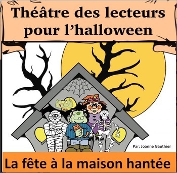 Preview of Halloween Théâtre des lecteurs: Une fête à la maison hantée