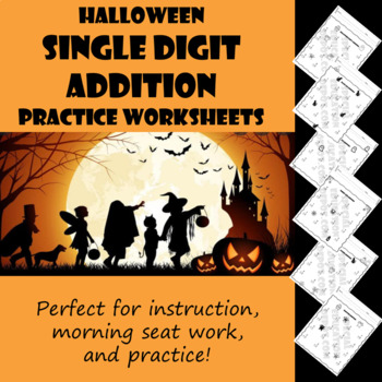 Preview of Halloween Themed- 10 Single Digit Addition Worksheets