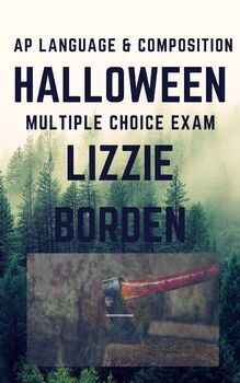 Preview of Halloween Themed AP Language & Composition Multiple Choice Assessment & Essays!