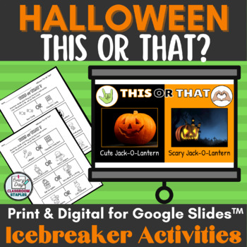 Halloween This or That Ice Breaker Slideshow and Print Activities