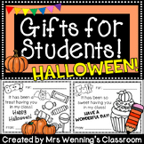 Halloween Treat Notes to Students from Teacher! (Student Gifts)