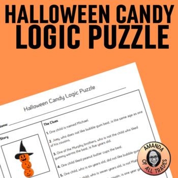 Preview of Halloween Trick or Treat Candy Logic Puzzle Critical Thinking Brainteaser 