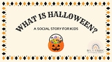 Halloween/Trick-or-Treat Social Stories