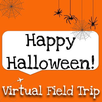 Preview of Halloween Virtual Field Trip - History, Disney World, Disneyland, Around world