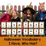 Halloween Vocabulary Activity - I Have, Who Has?