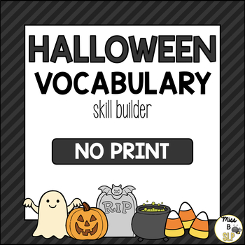 Preview of Halloween Vocabulary Skill Builder  - Interactive PDF