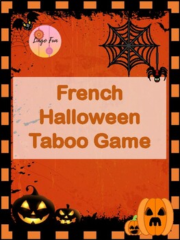 Preview of French Halloween Vocabulary Taboo Game