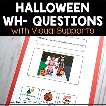 Preview of Halloween WH Questions with Visuals | Speech Therapy | Autism