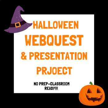 Preview of Halloween Web Quest and Presentation Project! No Prep, Classroom Ready!