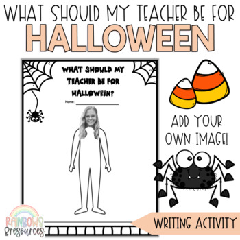 Preview of Halloween - What Should My Teacher Be Activity Worksheet | 20+ Fun Templates