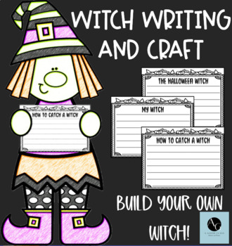 Preview of Halloween Witch a Craft and Writing Activity - Build and Design Your Own Witch
