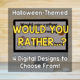 Halloween Would You Rather Activity Slides