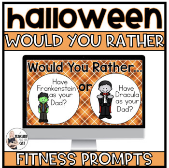 Preview of Halloween Would You Rather Fitness, Conversation or Writing Prompts!