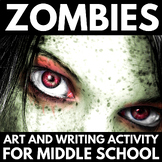 Halloween Writing & Art Activities for Middle School - Zombie Project