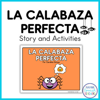 Preview of Halloween and Fall Spanish Story: La calabaza perfecta