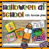 Halloween at School ESL/ ELL lesson plan