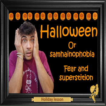 Preview of Halloween – Fear & Superstition ESL Adult English conversation in power-point
