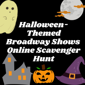 Preview of Halloween-themed Broadway Shows Online Scavenger Hunt