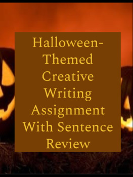 Preview of Halloween-themed Creative Writing/ Sentence Structure Practice