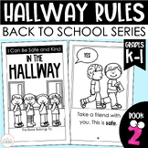 Hallway Rules and Expectations - A Back to School Safety B