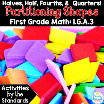 Preview of Halves Half Fourths Quarters: Partitioning Shapes 1.G.A.3 Common Core