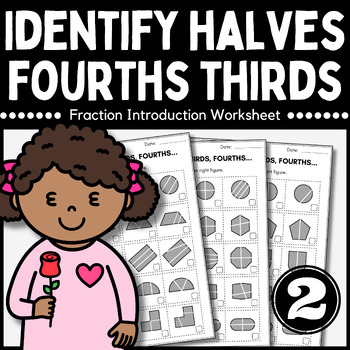 Preview of ❤️Halves Thirds Fourths - Equal parts - Fractions Math Worksheets 1st 2nd grade