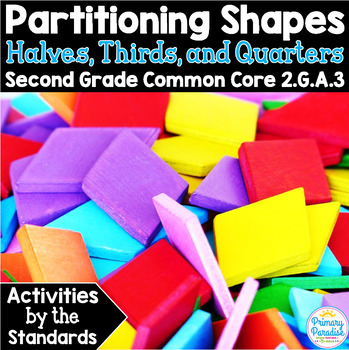 Preview of Halves, Thirds, Fourths: Partition Shapes  2.G.A.3 Common Core Math 2nd Grade