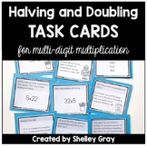 Halving and Doubling - Multi-Digit Multiplication Task Cards