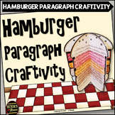 Hamburger Paragraph Writing Craftivity