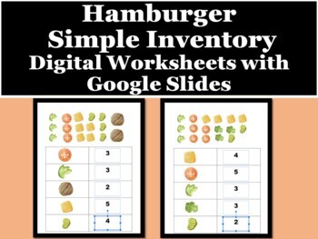 Preview of Hamburger Simplified Taking Inventory- Digital Worksheets with Google Slides