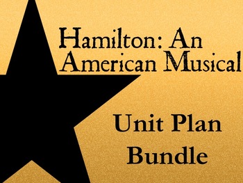Preview of Hamilton: An American Musical - Complete Unit & Plan