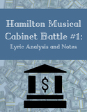 Hamilton Cabinet Battle #1 Lesson: Lyric Analysis and Note