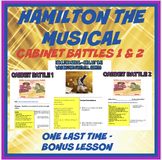 Hamilton Musical Cabinet Battles 1 and 2 with  One Last Ti