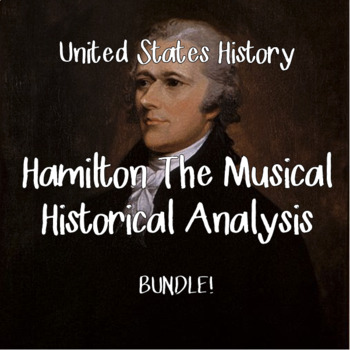 Preview of Hamilton The Musical Analysis Bundle