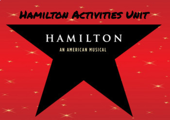 Preview of Hamilton The Musical Unit Breakdown & Teaching Guide