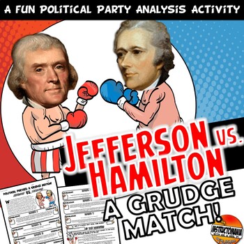 Preview of Hamilton VS Jefferson Opposition Grudge Match Common Core Activity