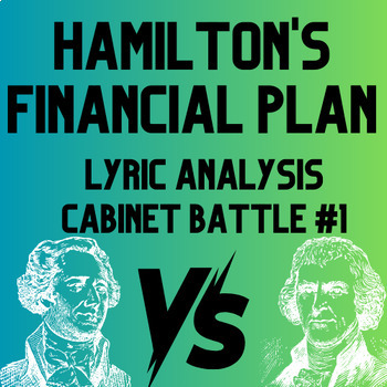 Preview of Hamilton's Financial Plan reading and song analysis (cabinet battle #1)