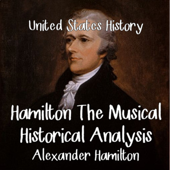 Preview of Hamilton the Musical Analysis: Alexander Hamilton