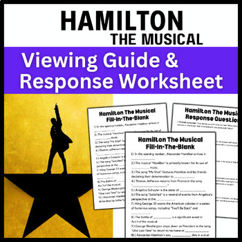 Preview of Hamilton the Musical: Fill In The Blank Viewing Guide & Response Worksheet
