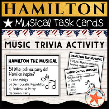 Preview of Hamilton the Musical Task Cards Activity | Hamilton Broadway Lin Manuel Miranda