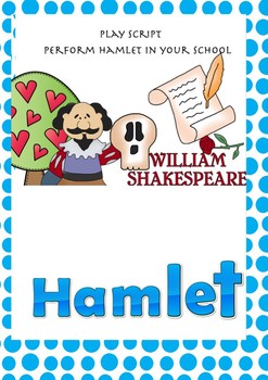 Preview of Hamlet - A play retold for young Children - understand Shakespeare! Play Script