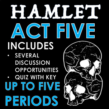 Preview of Hamlet Act Five Analysis