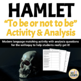 Hamlet Activity: "To be or not to be" Modern Language Matc