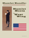 Hamlet Bundle: Hamlet Meets The West Wing