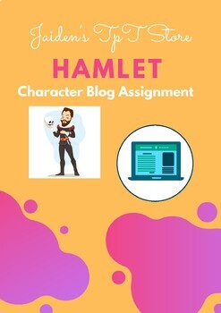 Preview of Hamlet Character Blog Assignment