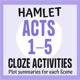 Hamlet Plot Cloze Activity BUNDLE Acts 1 - 5