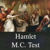 Hamlet - Comprehensive Multiple Choice Test in Word Doc or